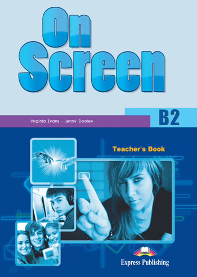 On Screen B2. Teacher's Book. Книга для учителя Каталог издательства «Просвещение»